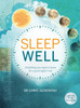 Sleep Well: Everything you need to know for a good night's rest
