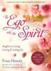 Ego And The Spirit: Insights On Living, Loving And Letting Go