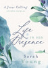 Life In His Presence: A Jesus Calling Guided Journal