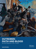Outremer: Faith and Blood: Skirmish Wargames in the Crusades