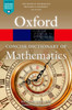 The Concise Oxford Dictionary of Mathematics: Sixth Edition