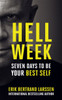 Hell Week: Seven days to be your best self