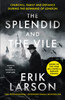 The Splendid and the Vile: Churchill, Family and Defiance During the Bombing of London