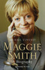 Maggie Smith: The definitive biography of the iconic award-winning actor