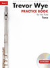 Trevor Wye Practice Book For The Flute: Book 1