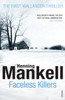 Faceless Killers: Read The First Thrilling Kurt Wallander Novel
