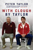 With Clough, By Taylor