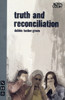 Truth And Reconciliation