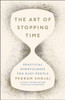 The Art of Stopping Time