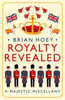 Royalty Revealed: A Majestic Miscellany