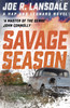 Savage Season: Hap and Leonard Book 1