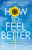 How To Feel Better: Practical Ways To Recover Well From Illness And Injury