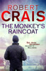 The Monkey's Raincoat: The First Cole & Pike novel