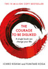 The Courage To Be Disliked: The life changing multi-million copy global bestseller