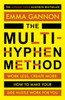 The Multi-Hyphen Method: The Sunday Times business bestseller
