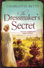 The Dressmaker's Secret: A gorgeously evocative historical romance