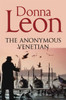 The Anonymous Venetian: The Atmospheric Murder Mystery Set in Venice