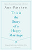This Is the Story of a Happy Marriage