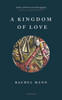 A Kingdom of Love