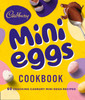 The Cadbury Mini Eggs Cookbook