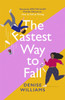 The Fastest Way To Fall: The Perfect Feel-Good Romantic Comedy For 2021