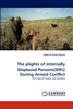 The Plights Of Internally Displaced Persons(Idps) During Armed Conflict