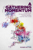 A Gathering Momentum: Stories of Christian unity transforming our towns and cities