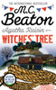 Agatha Raisin and the Witches' Tree