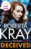 Deceived: the must-read, gripping crime novel from the bestselling author