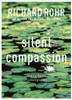 Silent Compassion: Finding God In Contemplation