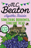 Agatha Raisin: Something Borrowed, Someone Dead