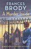 A Murder Inside: The first mystery in a brand new classic crime series
