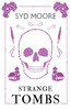Strange Tombs - An Essex Witch Museum Mystery