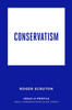 Conservatism: Ideas In Profile