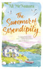 The Summer of Serendipity: The magical feel good perfect holiday read