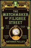 The Watchmaker of Filigree Street: A bewitching tale of historical fantasy, magic, love and a clockwork octopus