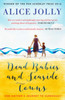 Dead Babies and Seaside Towns