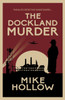 The Dockland Murder: 'A-Grade crime fiction' LEE CHILD