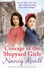 Courage of the Shipyard Girls: Shipyard Girls 6