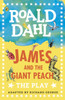 James and the Giant Peach: The Play