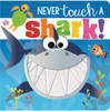 Never Touch a Shark!