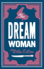 The Dream Woman: Annotated Edition