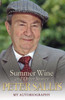 Peter Sallis - Summer Wine & Other Stories