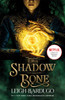 Shadow and Bone: A Netflix Original Series: Book 1 of bestselling trilogy and international Netflix sensation
