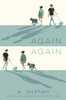 Again Again: From The Bestselling Author Of Tiktok Sensation We Were Liars