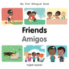My First Bilingual Book-Friends (English-Spanish)