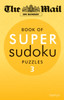 The Mail on Sunday: Super Sudoku Volume 3