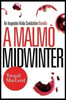 A Malmo Midwinter: An Inspector Anita Sundstrom Mystery
