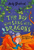 The Boy Who Sang with Dragons (The Boy Who Grew Dragons 5)