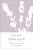 Pocket Posh Take Care: Inspired Activities For Gratitude